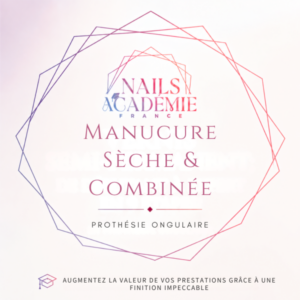 Manucure Sèche & Combinée : augmentez la valeur de vos prestations grâce à une finition impeccable